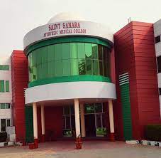 Saint Sahara Ayurvedic Medical College & Hospital